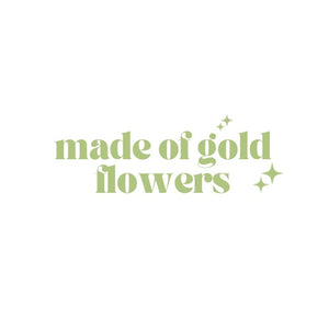 Made of Gold Flowers